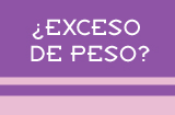EXCESO DE PESO